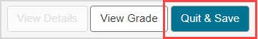 The "Quit & Save" button is the last button on the Grade Report summary page.